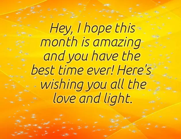 Happy New Month To Friends And Family