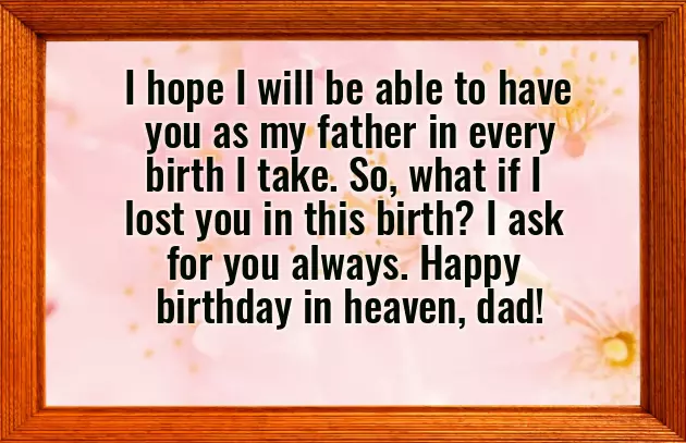 Birthday Wishes For Deceased Father Birthday Wishes For Deceased Father
