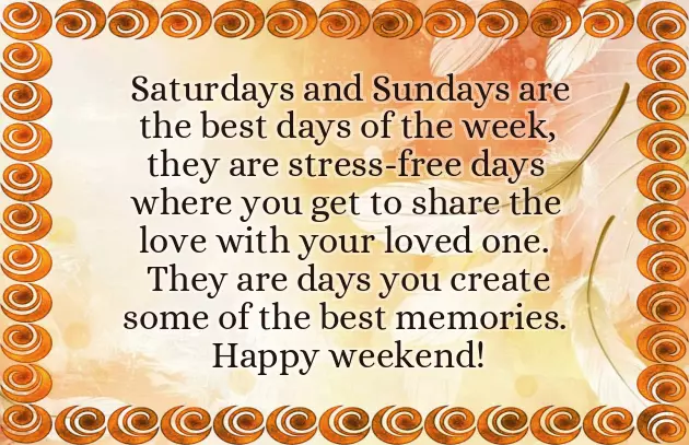 Happy Weekend Good Morning