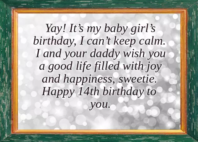 Birthday Wishes For A 14 Year Old Daughter