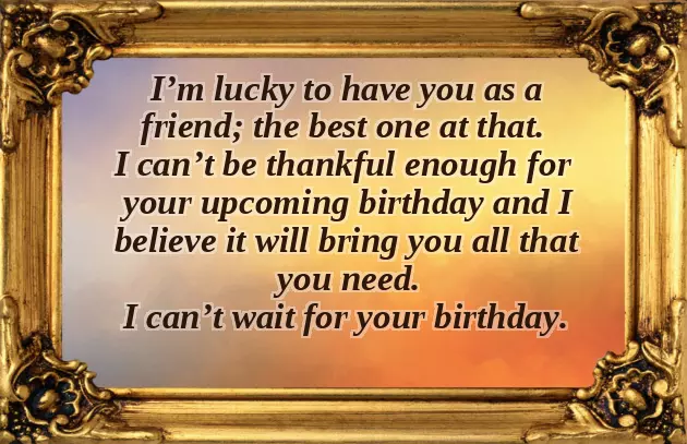 Advance Birthday Wish For Best Friend Advance Birthday Wish For Best Friend