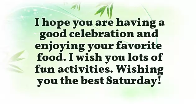 Saturday Good Morning Wishes Saturday Good Morning Wishes