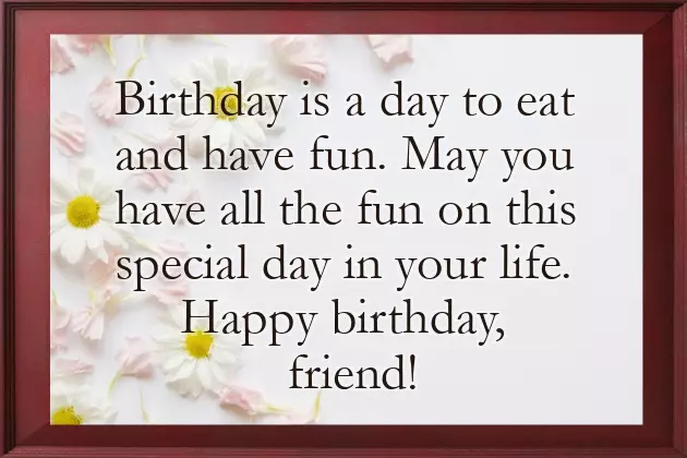 Guy Best Friend Birthday Wishes