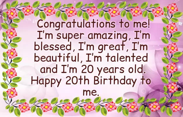 Happy 20Th Birthday To Me Happy 20Th Birthday To Me