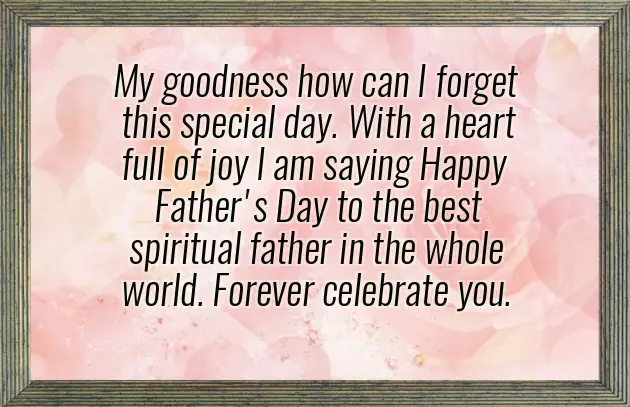 Happy Fathers Day Message To My Spiritual Father Happy Fathers Day Message To My Spiritual Father