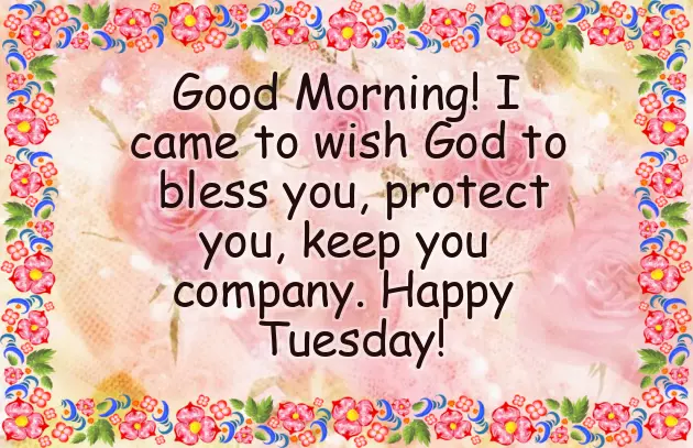 Tuesday Beautiful Good Morning