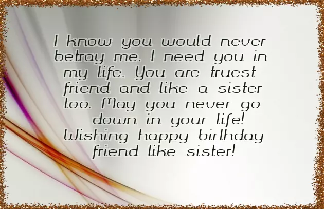 Birthday Greetings For A Friend Like A Sister