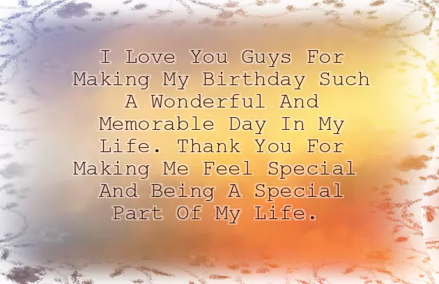 Birthday Thanks For Friends And Family Birthday Thanks For Friends And Family