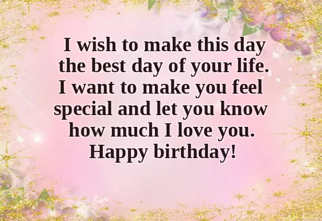 Wishing You The Best Birthday Ever Wishing You The Best Birthday Ever