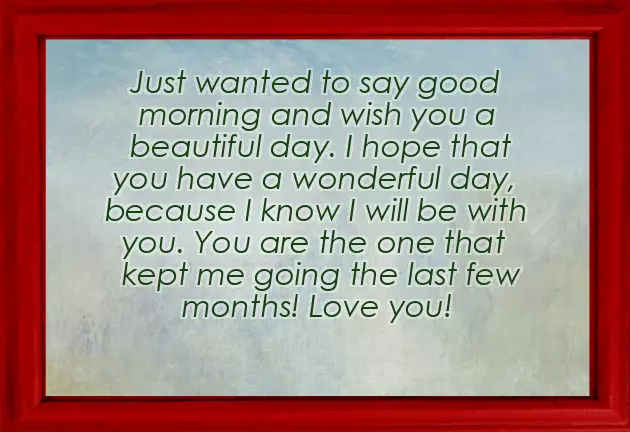 Good Morning Wishing You A Wonderful Day