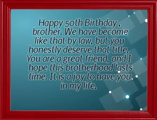 Happy 50Th Brother Happy 50Th Brother