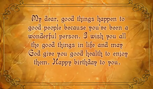 Happy Birthday Wishing You Good Health And Happiness In Life Happy Birthday Wishing You Good Health And Happiness In Life
