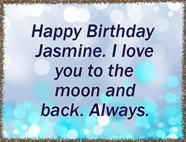 Happy Birthday To You Jasmine Happy Birthday To You Jasmine